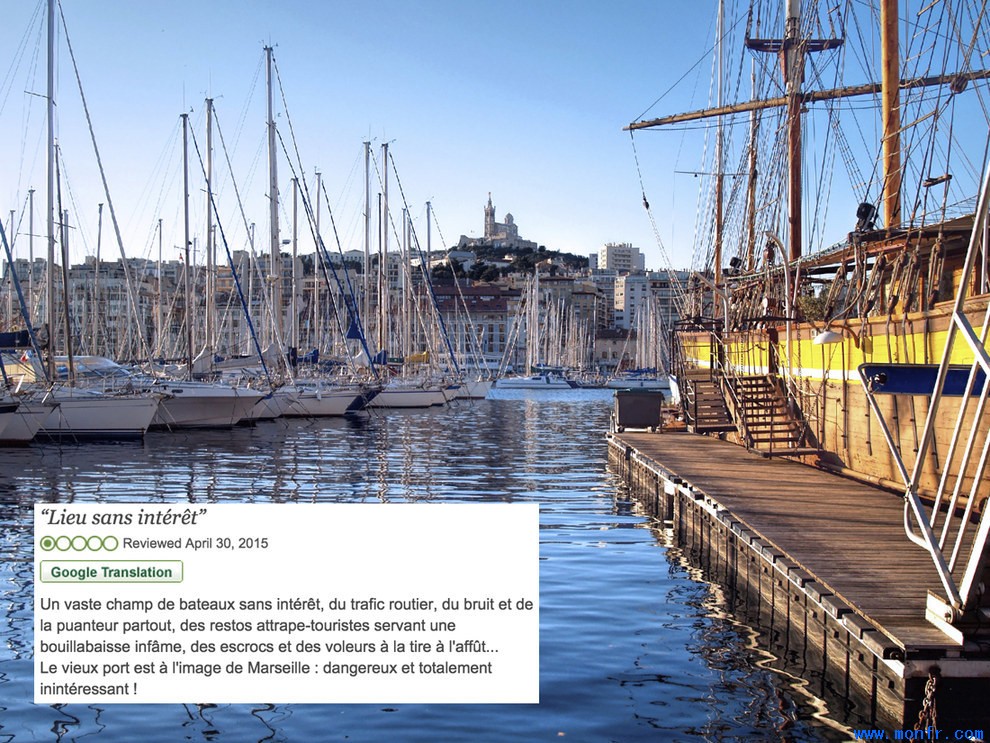 Le Vieux-Port de Marseille: «Lieu sans intérêt.»